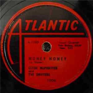 Clyde McPhatter And The Drifters - Money Honey / The Way I Feel FLAC