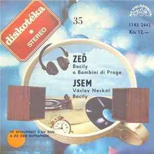 Bacily A Bambini Di Praga, Václav Neckář - Zeď / Jsem FLAC