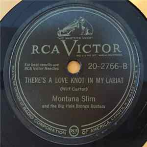 Montana Slim - It Is Later Than You Think / There’s A Love Knot In My Lariat FLAC
