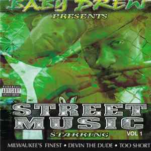 Baby Drew - Street Music Vol 1 FLAC