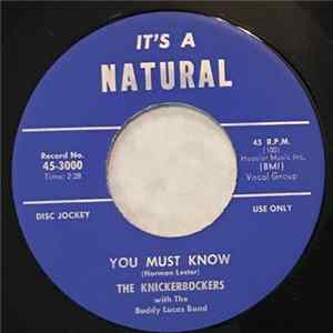 The Knickerbockers With The Buddy Lucas Band - You Must Know / Somewhere, Somehow, Sweetheart FLAC