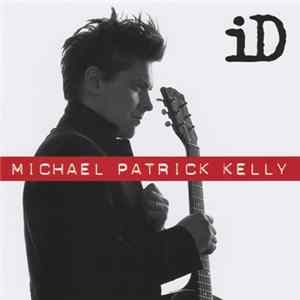 Michael Patrick Kelly - iD - Extended Version FLAC