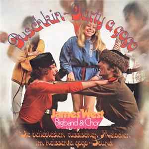 James West Bigband & Chor - Puschkin-Party A Gogo FLAC