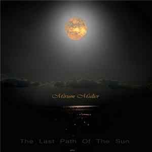 Mirum Mulier - The Last Path Of The Sun FLAC