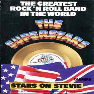 Stars On 45 - The Superstars (The Greatest Rock 'N Roll Band In The World) FLAC