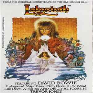 David Bowie And Trevor Jones - Labyrinth (From The Original Soundtrack Of The Jim Henson Film) FLAC