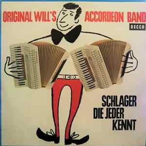 Original Will's Accordeon Band - Schlager Die Jeder Kennt FLAC