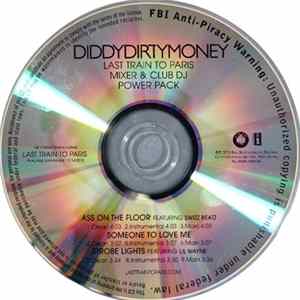 DiddyDirtyMoney - Last Train To Paris (Mixer & Club DJ Power Pack) FLAC