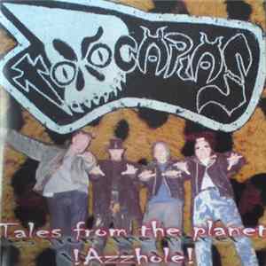 Toxocaras - Tales From The Planet ! Azzhole ! FLAC