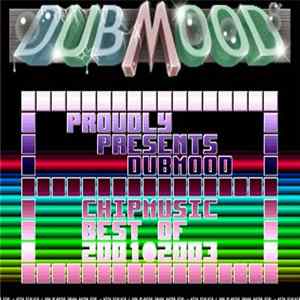 Dubmood - Best Of 2001-2003 FLAC