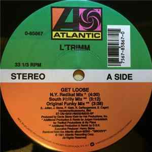 L'Trimm - Get Loose FLAC