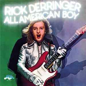 Rick Derringer - All American Boy FLAC
