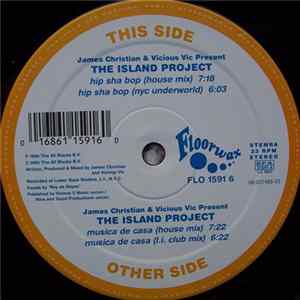 James Christian & Vicious Vic Present The Island Project - Musica De Casa / Hip Sha Bop FLAC