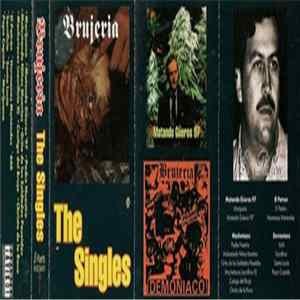 Brujeria - The Singles FLAC