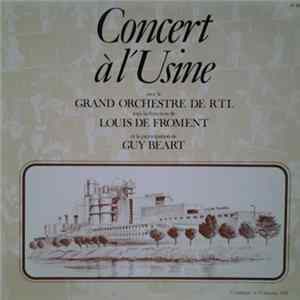 Grand Orchestre De RTL Sous La Direction De Louis De Froment Et La Participation De Guy Béart - Concert A L'Usine FLAC