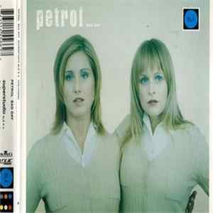 Petrol - Bad Day FLAC