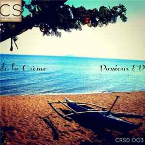 De La Creme - Passions EP FLAC