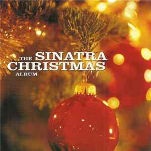 Frank Sinatra - The Sinatra Christmas Album FLAC