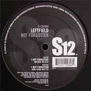 Leftfield - Not Forgotten FLAC