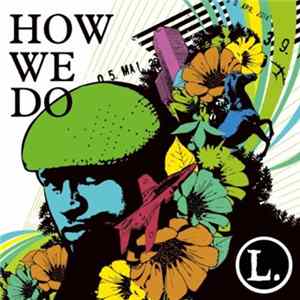 L. - How We Do FLAC