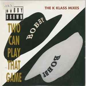 Bobby Brown - Two Can Play That Game FLAC