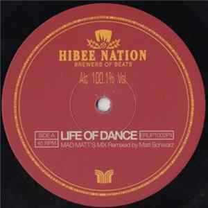 Hibee Nation - Life Of Dance FLAC