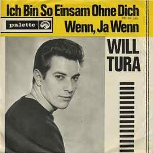 Will Tura - Ich Bin So Einsam Ohne Dich / Wenn, Ja Wenn FLAC