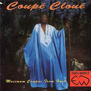 Coupé Cloué - Maximum Compas From Haiti FLAC