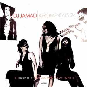 DJ Jamad - Afromentals 24 (((Identity Collector's Edition))) FLAC