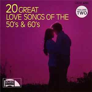 Various - 20 Great Love Songs Of The 50's & 60's–Volume Two FLAC