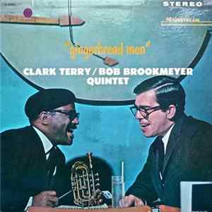 Clark Terry / Bob Brookmeyer Quintet - Gingerbread Men FLAC