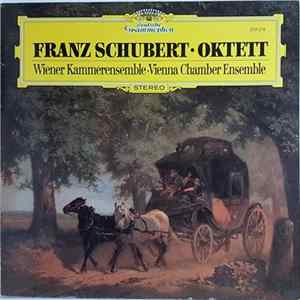 Franz Schubert / Wiener Kammerensemble . Vienna Chamber Ensemble - Oktett FLAC
