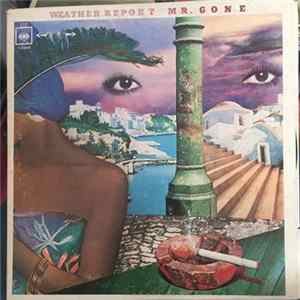 Weather Report - Mr. Gone = Sr. Ido FLAC