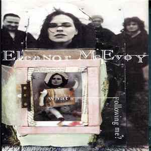 Eleanor McEvoy - What's Following Me? FLAC
