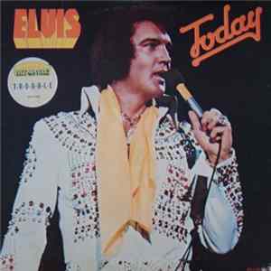 Elvis Presley - Today FLAC