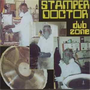Stamper Doctor - Dub Zone FLAC