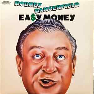 Rodney Dangerfield - Easy Money (Original Soundtrack Recording) FLAC