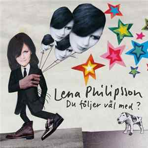 Lena Philipsson - Du Följer Väl Med? FLAC