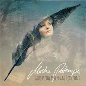 Masha Potempa - Rauchschwalben Am Horizont FLAC