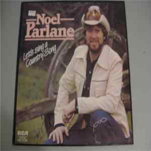 Noel Parlane - Let's Sing A Country Song FLAC