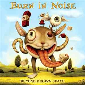 Burn In Noise - Beyond Known Space FLAC