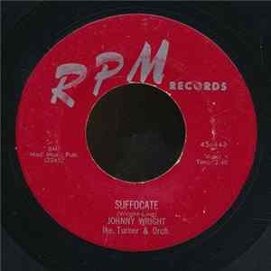 Johnny Wright - The World Is Yours / Suffocate FLAC