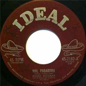 Eligio Escobar - Mal Pagadora / El Hijo Del Pueblo FLAC