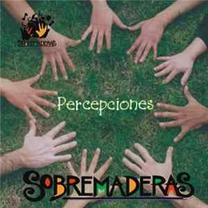 Sobremaderas - Percepciones FLAC