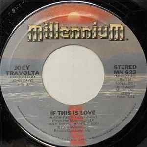 Joey Travolta - If This Is Love FLAC