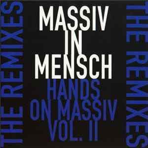 Massiv In Mensch - Hands On Massiv Vol. II FLAC