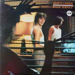 Shaun Cassidy - Room Service FLAC