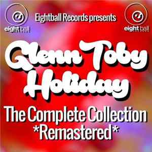 Glenn "Sweety G" Toby - Holiday (The Complete Collection) FLAC