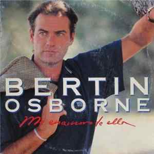 Bertín Osborne - Me Enamoro De Ella FLAC
