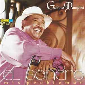 Gabino Pampini - Mis Problemas FLAC